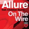 On the Wire (feat. Christian Burns) [Remixes]