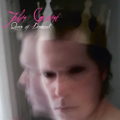 Queen of Denmark - John Grant