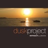 Dusk Project - Endless