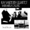 Golden Wattle - Ray Vanderbry Quartet lyrics