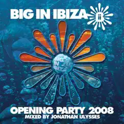Ibiza Opening Party 2008 (Mixed By Jonathan Ulysses) by Jonathan Ulysses album reviews, ratings, credits