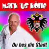 Stream & download Du bes die Stadt - Single