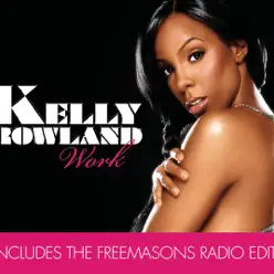 Work (Remix Bundle) - EP - Kelly Rowland