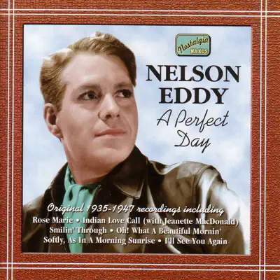 Eddy: A Perfect Day - Nelson Eddy