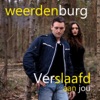 Weerdenburg - Verslaafd Aan Jou