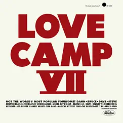 Love Camp VII (feat. Dann, Bruce, Dave & Steve) by Love Camp 7 album reviews, ratings, credits
