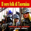 Il vero folk di Taormina