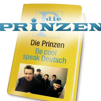 Be Cool Speak Deutsch - EP - Die Prinzen