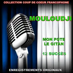 Mon pote le gitan - Mouloudji