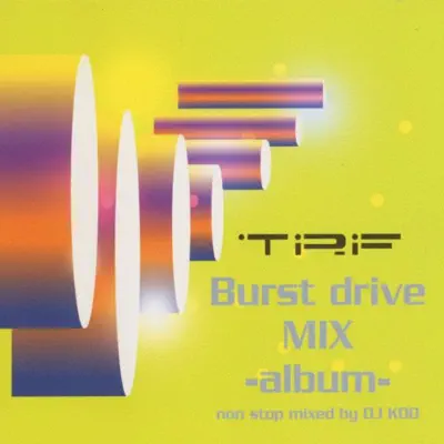 Burst Drive Mix-Album- - TRF