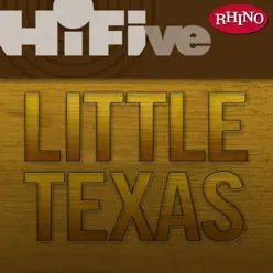 Rhino Hi-Five: Little Texas - EP - Little Texas