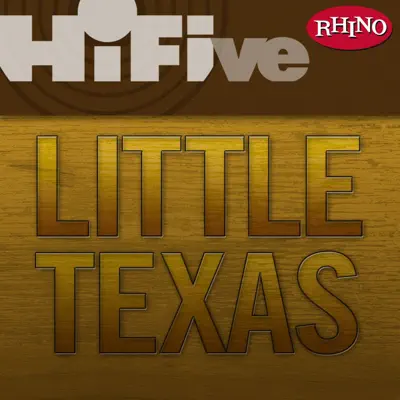 Rhino Hi-Five: Little Texas - EP - Little Texas Rhino Hi-Five: Little Texas - EP - Little Texas