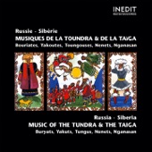 Russie-Sibérie: Musique de la toundra et de la taïga (Russia-Siberia: Music of the Tundra & the Taiga) artwork