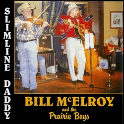 Bill McElroy & The Prairie Boys - Crazy Arms