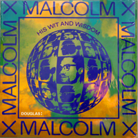 Malcolm X - Wit and Wisdom artwork