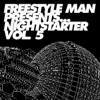 Freestyle Man Presents Nightstarter 5