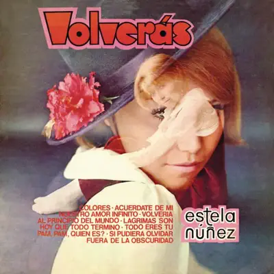 Volverás - Estela Nuñez