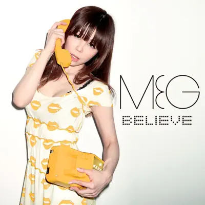 BELIEVE - Single - MEG
