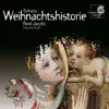 Schütz: Weihnachts-Historie (Histoire de la Nativité) album lyrics, reviews, download