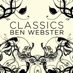 Classics - Ben Webster