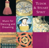 Tudor and Stuart Spirit (Music for Dancing and Dreaming) artwork