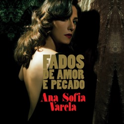 Ana Sofia Varela - Fado Vadio (Má Fama)