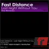 Stream & download Last Night Without You - Single