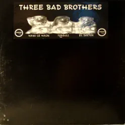 Three Bad Brothers - El Doctor
