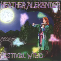 Festival Wind - Heather Alexander