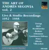 Stream & download Guitar Recital: Segovia, Andres - Mendelssohn, Felix - Brahms, J. - Schumann, R. - Tarrega, F. (The Art of Segovia, Vol. 2) (1952-1955)