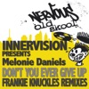 Frankie Knuckles Remix (Innervision Presents Melonie Daniels) - Single