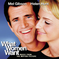 Various Artists - What Women Want (Music from the Motion Picture) artwork