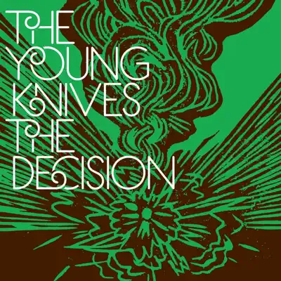 The Decision - Single - Young Knives