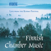A Century of Finnish Chamber Music (Live from the Kuhmo Festival) artwork
