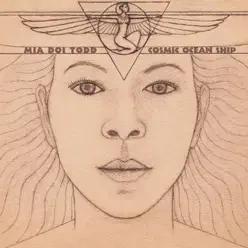 Cosmic Ocean Ship (Bonus Track) - Mia Doi Todd Cosmic Ocean Ship (Bonus Track) - Mia Doi Todd