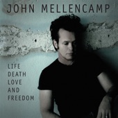 John Mellencamp - If I Die Sudden