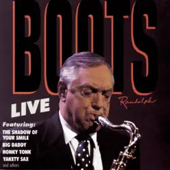 Boots Randolph (Live) - Boots Randolph