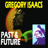 Past & Future - Gregory Isaacs