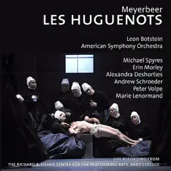 Meyerbeer: Les Huguenots by American Symphony Orchestra & Leon Botstein album reviews, ratings, credits