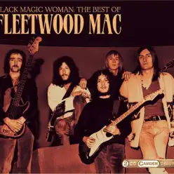 Black Magic Woman: The Best of Fleetwood Mac - Fleetwood Mac