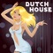 Dirty - Dutch House lyrics