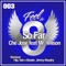 So Far (Flip Dub Remix) - Che Jose lyrics