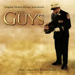 The Guys (Original Motion Picture Soundtrack) by Andrew Lockington, Clare Scholtz, Eve Egoyan, FDNY Emerald Society Pipes and Drums, James McCollum, James Ormston, Jeffrey Lesser, Kirk Worthington, Mary Fahl, Mychael Danna, Rob Mathes, Ron Korb & Strings album reviews, ratings, credits