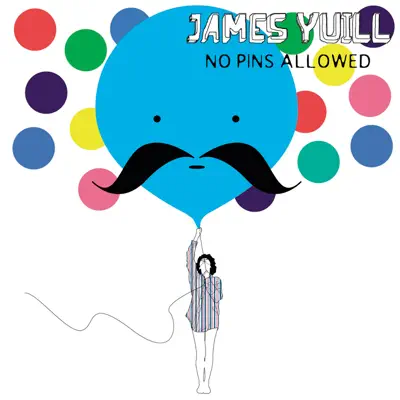 No Pins Allowed (EP) - James Yuill
