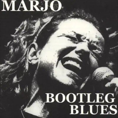 Bootleg Blues - Marjo