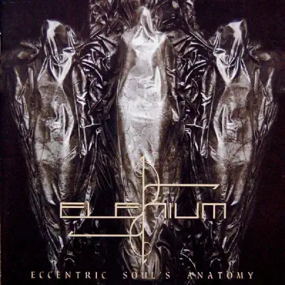 Eccentric Soul's Anatomy - Elenium