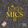 Lord of the Mics III, 2011