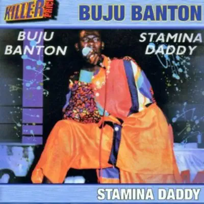 Stamina Daddy - Buju Banton