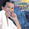 Diomedes Diaz: Lo Mejor 17 Grandes Exitos