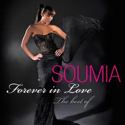 Forever In Love (The Best of Soumia) - Soumia